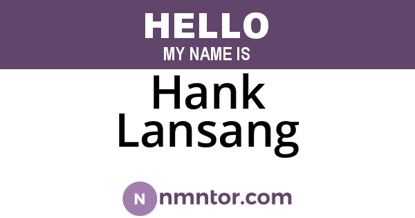 Hank Lansang