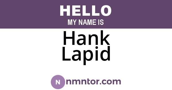 Hank Lapid