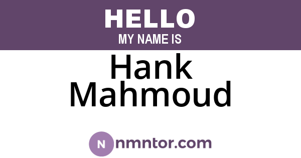 Hank Mahmoud