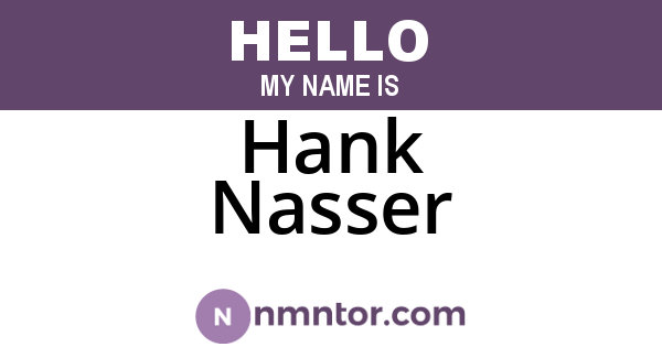 Hank Nasser