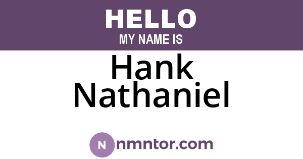 Hank Nathaniel