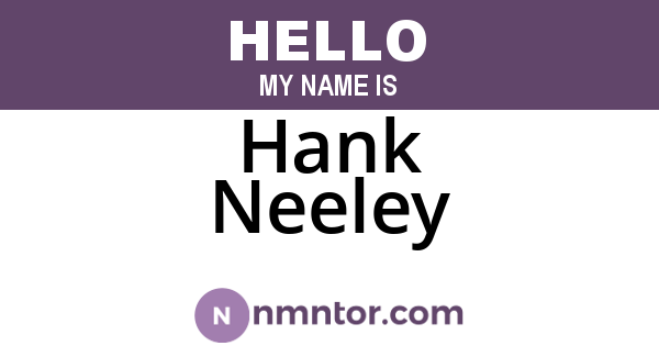 Hank Neeley