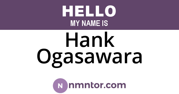 Hank Ogasawara