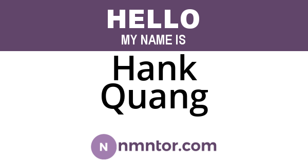 Hank Quang