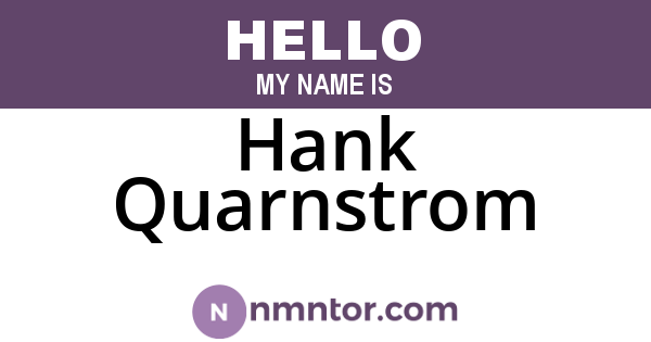 Hank Quarnstrom