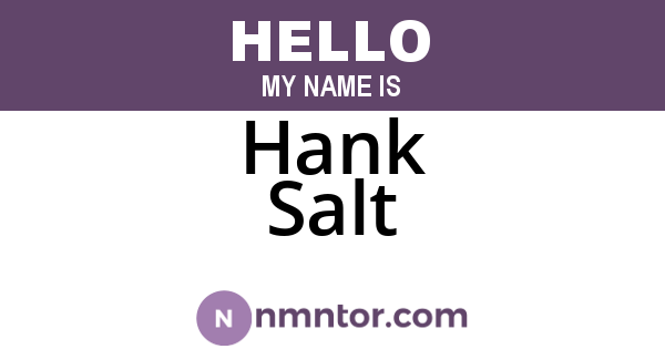 Hank Salt