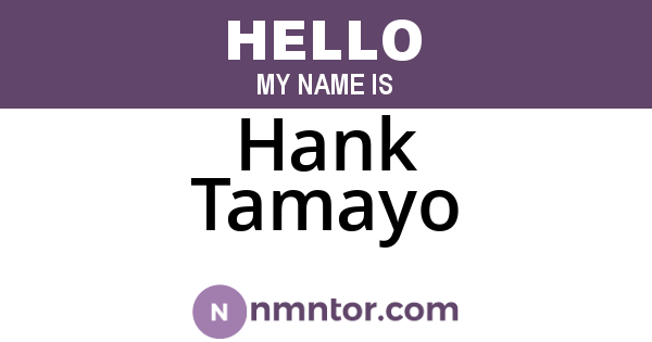 Hank Tamayo