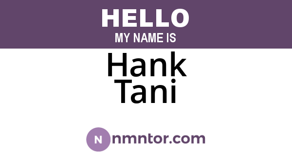 Hank Tani