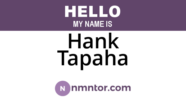 Hank Tapaha