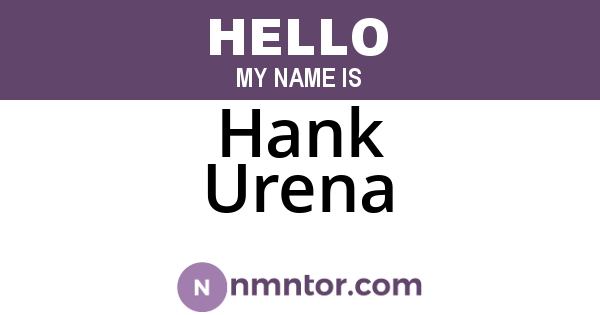 Hank Urena