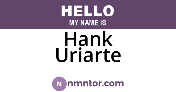 Hank Uriarte