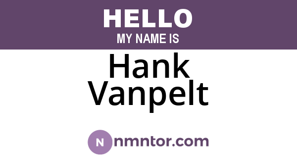 Hank Vanpelt