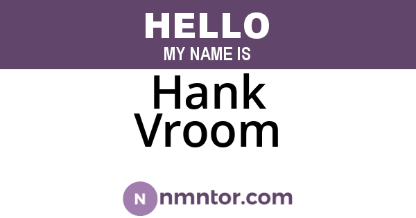 Hank Vroom