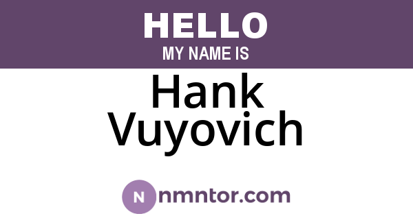 Hank Vuyovich