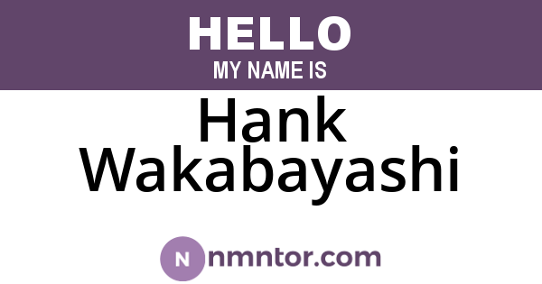 Hank Wakabayashi