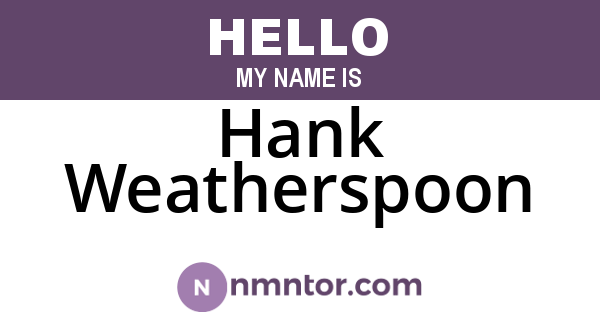 Hank Weatherspoon