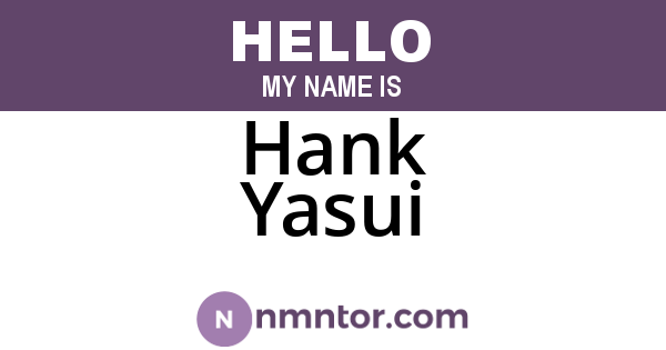 Hank Yasui
