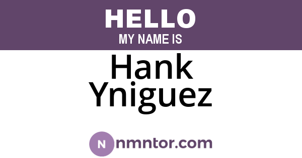 Hank Yniguez