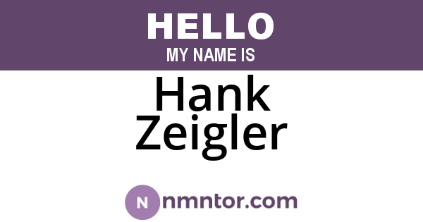 Hank Zeigler