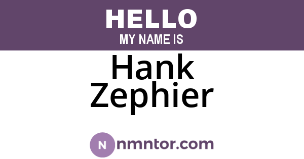 Hank Zephier
