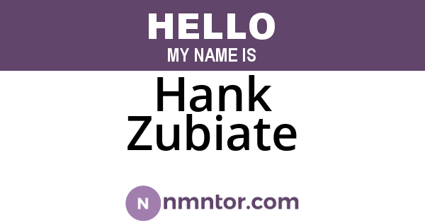 Hank Zubiate