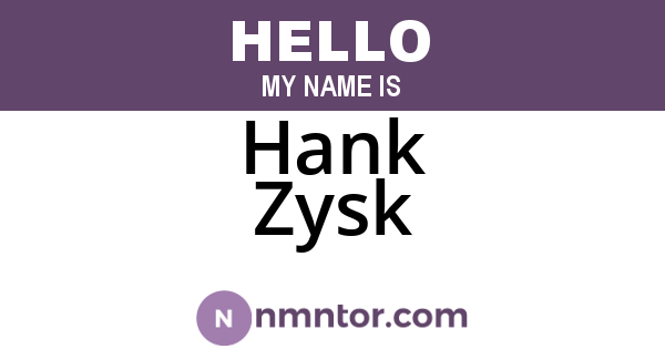 Hank Zysk