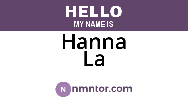 Hanna La