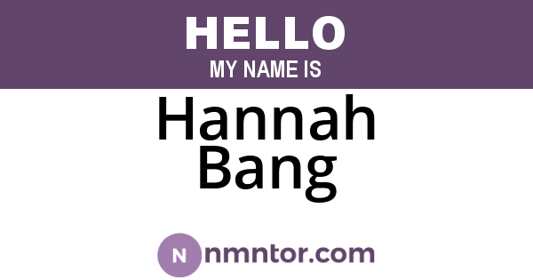 Hannah Bang