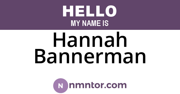 Hannah Bannerman