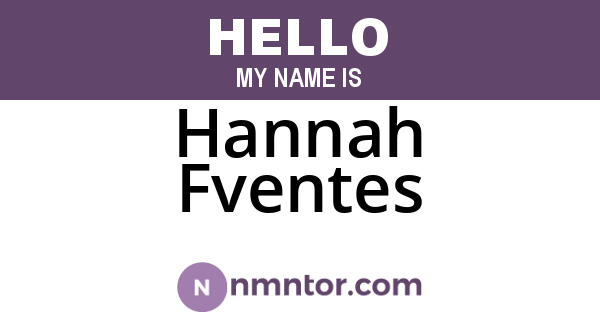 Hannah Fventes