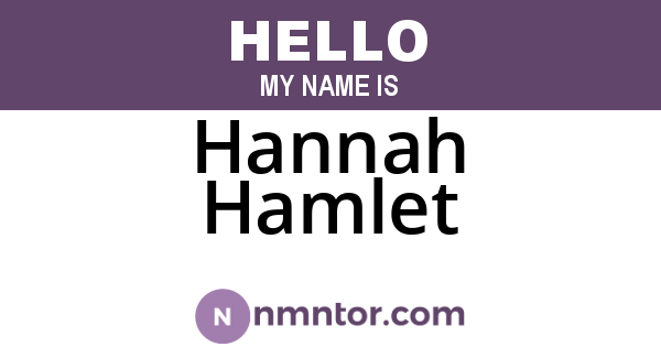 Hannah Hamlet