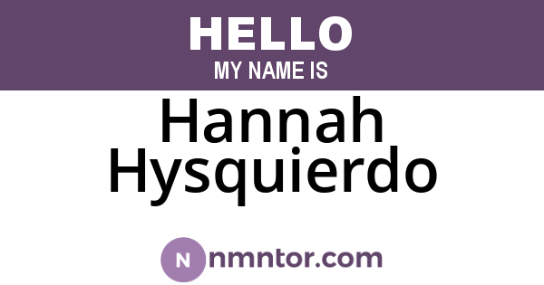 Hannah Hysquierdo