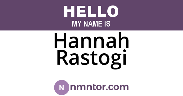 Hannah Rastogi