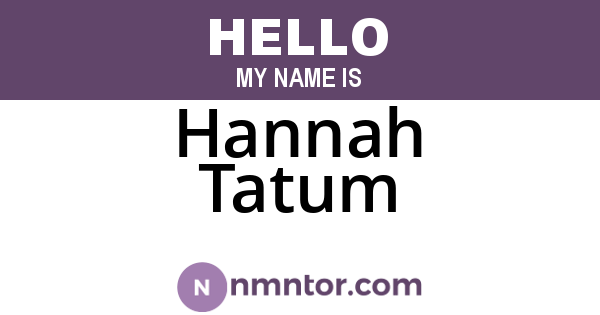 Hannah Tatum