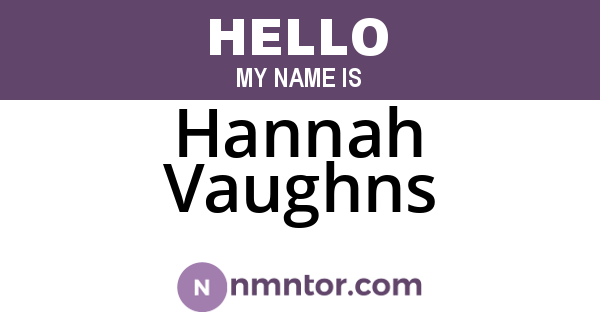 Hannah Vaughns