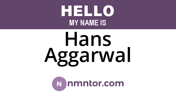 Hans Aggarwal