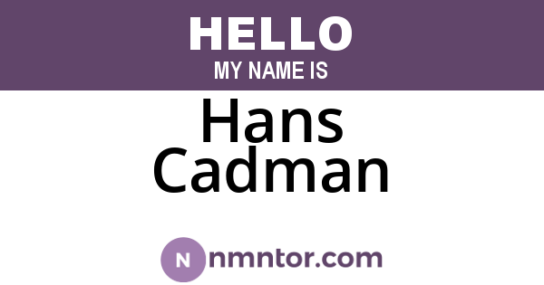Hans Cadman