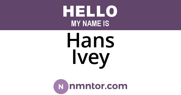 Hans Ivey