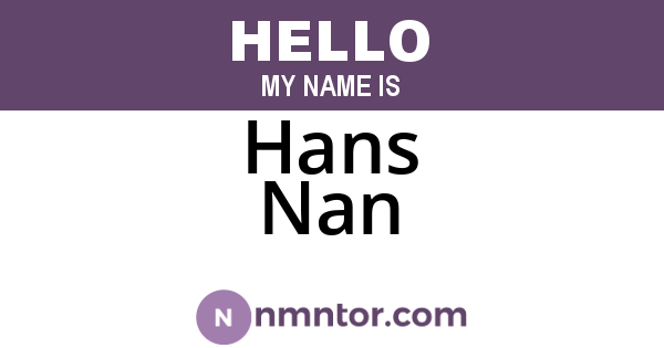 Hans Nan