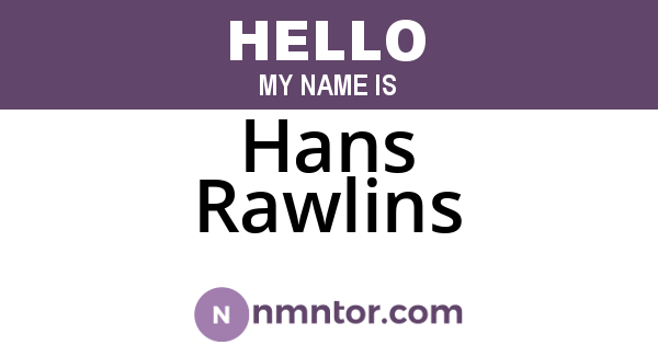 Hans Rawlins
