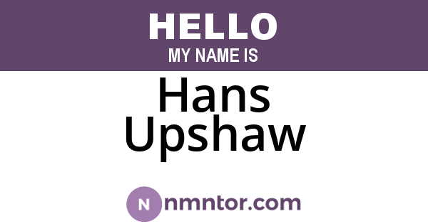 Hans Upshaw