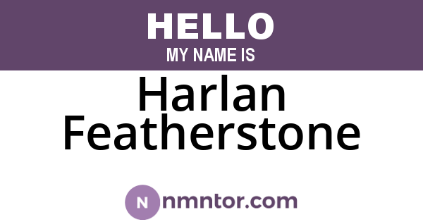 Harlan Featherstone