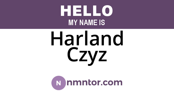 Harland Czyz