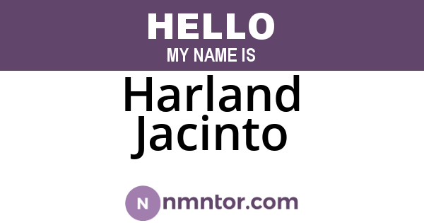 Harland Jacinto