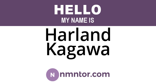 Harland Kagawa