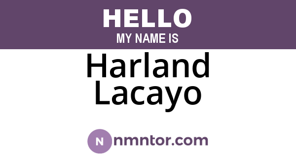 Harland Lacayo