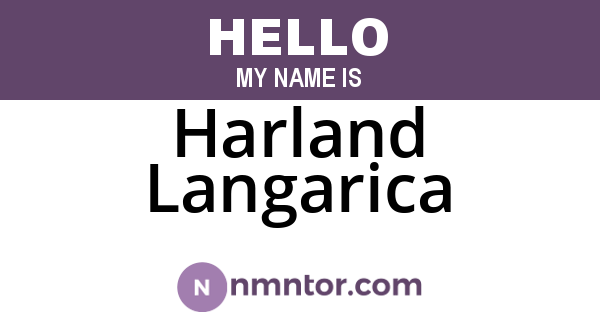 Harland Langarica