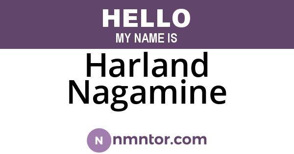 Harland Nagamine