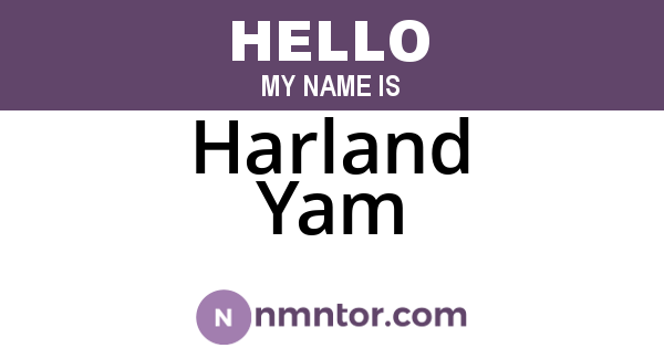 Harland Yam