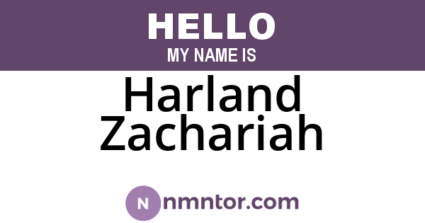 Harland Zachariah
